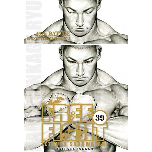 Free Fight - New Tough - Tome 39 : 39th Battle - Encounter The Tengu