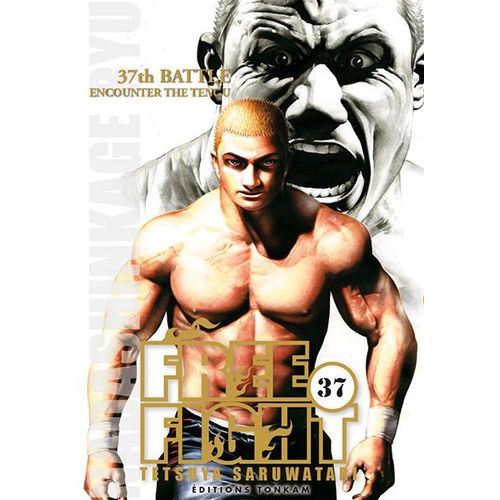 Free Fight - New Tough - Tome 37 : 37th Battle - Encounter The Tengu