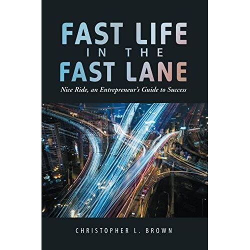 Fast Life In The Fast Lane