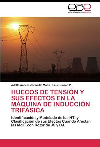 Huecos De Tensión Y Sus Efectos En La Máquina De Inducción Trifásica