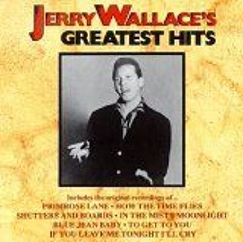 Jerry Wallace - Greatest Hits