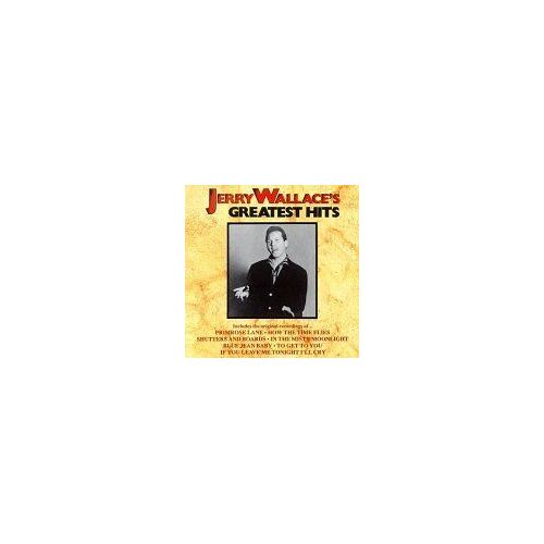 Jerry Wallace - Greatest Hits