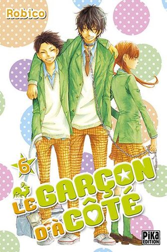 Garçon D'à Coté (Le) - Tome 6