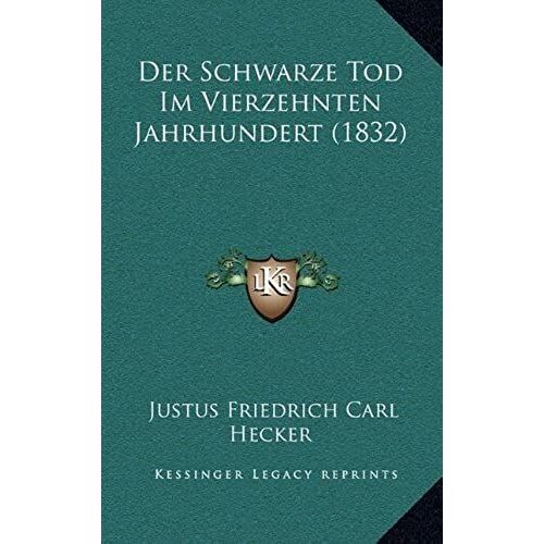 Der Schwarze Tod Im Vierzehnten Jahrhundert (1832)