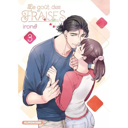 Goût Des Fraises (Le) - Tome 3