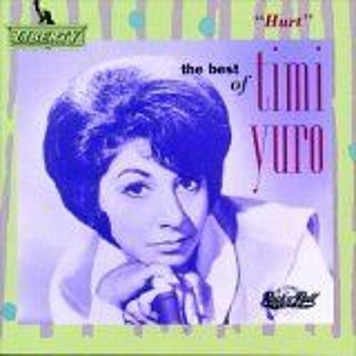 Hurt: The Best Of Timi Yuro