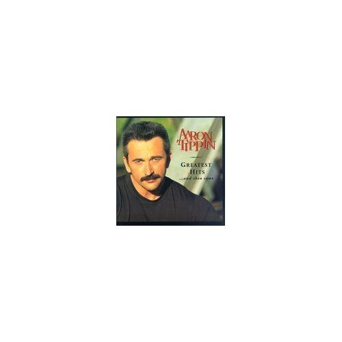 Aaron Tippin - Greatest Hits. . . And Then Some