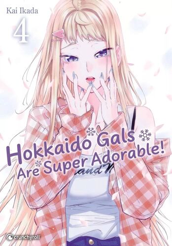 Hokkaido Gals Are Super Adorable - Tome 4