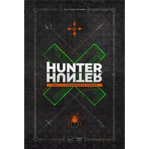 Hunter X Hunter - L'apothéose Du Shônen - Tome 1
