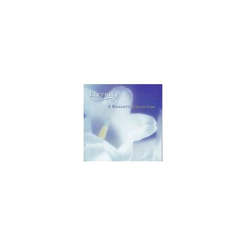 Eternity: A Romantic Collection