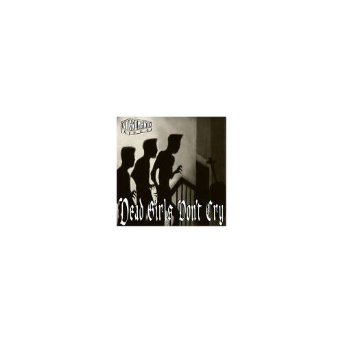 Dead Girls Don't Cry