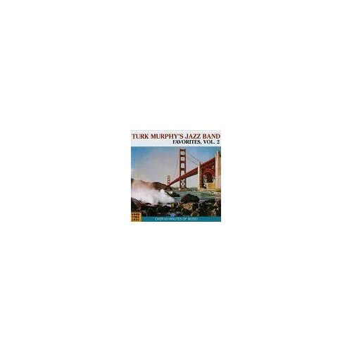 Turk Murphy's Jazz Band Favorites, Vol. 2
