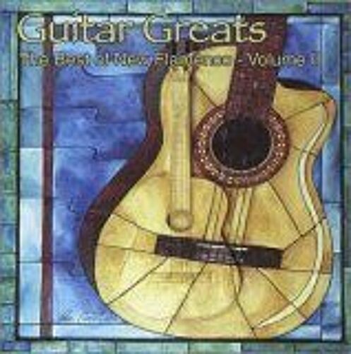 Guitar Greats 2: Best Of New Flamenco