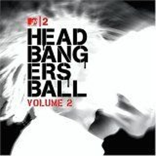 Mtv2 Headbangers Ball, Vol. 2