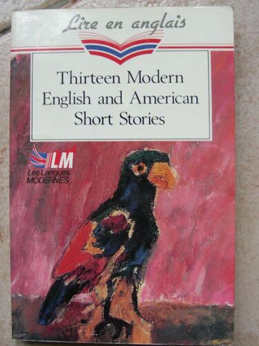 Thirteen Modern English And American Short Stories