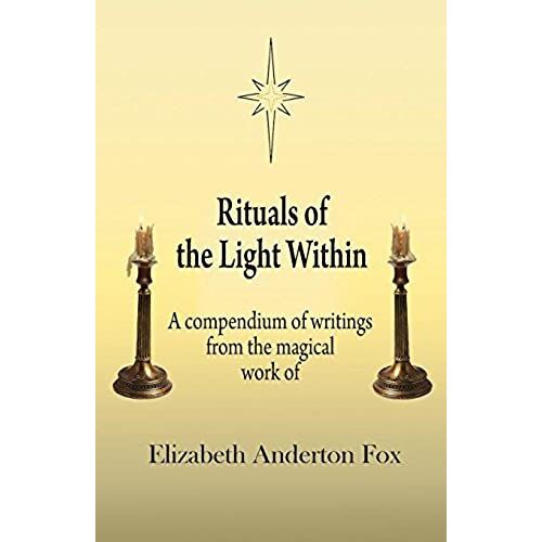 Rituals Of The Light Within