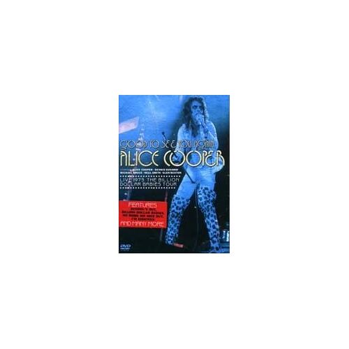 Alice Cooper - Good To See You Again - Live 1973 -