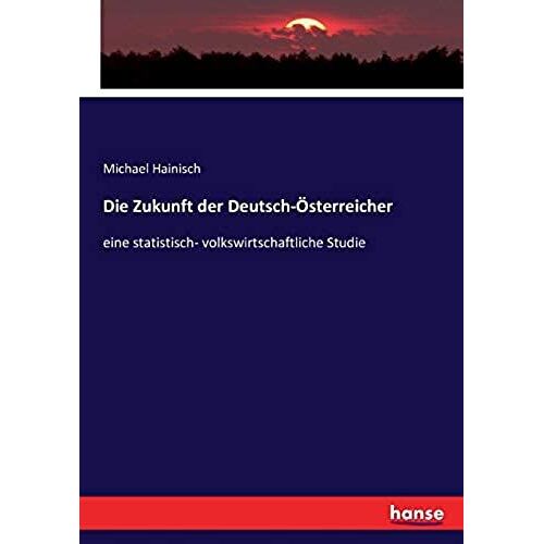 Die Zukunft Der Deutsch-Österreicher