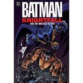 Batman - Knightfall 2, Who Rules The Night