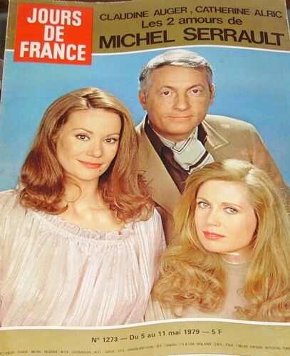 Jours De France  N° 1273 : Auger Et Alric, Les 2 Amours De Michel Serrault