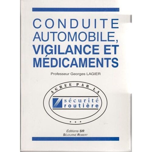 Conduite Automobile, Vigilance Et Médicaments