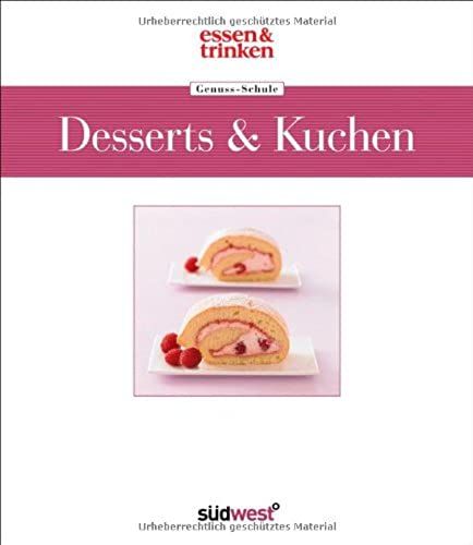 Genuss-Schule Desserts & Kuchen