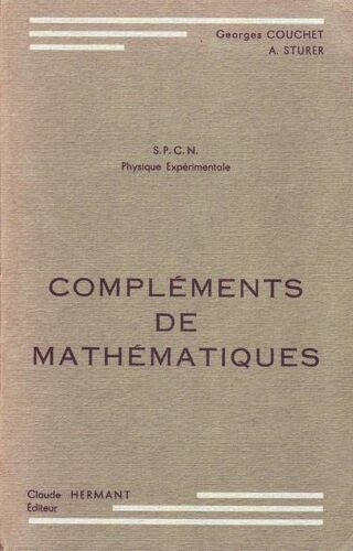 Compléments De Mathématiques - S.C.P.N. Physique Expérimentale