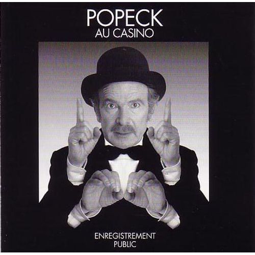 Popeck Au Casino (Enregistrement Public)