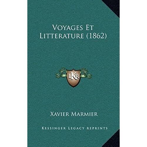 Voyages Et Litterature (1862)