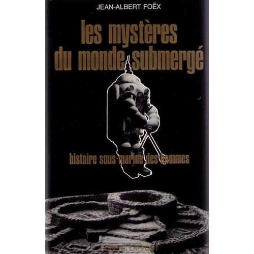 Les Mystères Du Monde Submergé