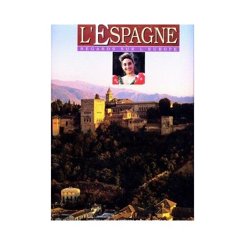 Espagne Regards Sur L'europe