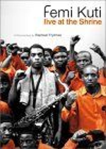 Kuti, Femi - Live At The Shrine