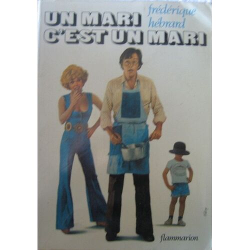 Un Mari , C'est Un Mari