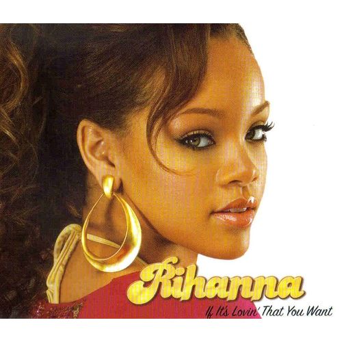 If It's Lovin' That You Want  - Pon De Replay (Remix) [Import]