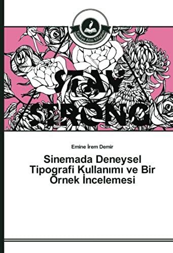 Sinemada Deneysel Tipografi Kullan¿M¿ Ve Bir Örnek ¿Ncelemesi