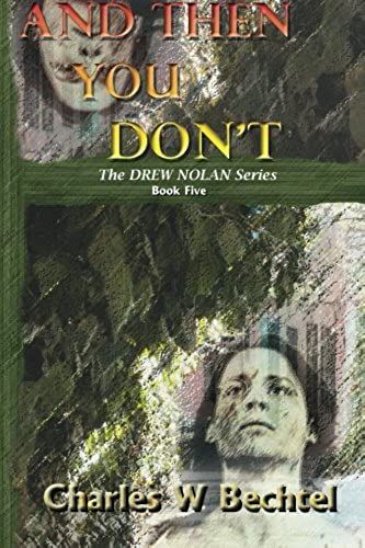 And Then You Don't: Volume 5 (The Drew Nolan Series)