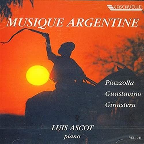 Piazzolla / Guastavino / Ginastera : Pièces Pour Piano