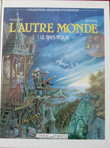 L'autre Monde Tome 1 - Le Pays Roux