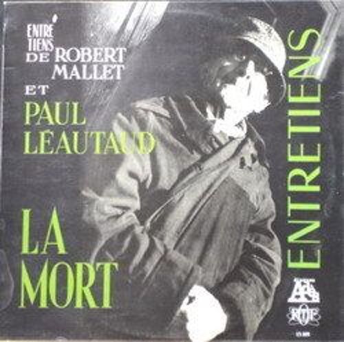 La Mort (Entretiens Avec Robert Mallet)
