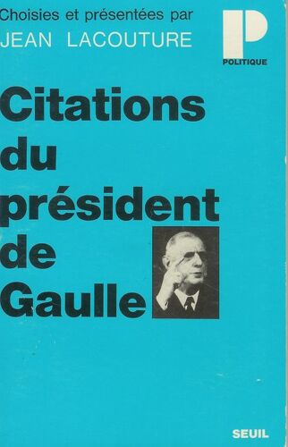 Citations Du President De Gaulle