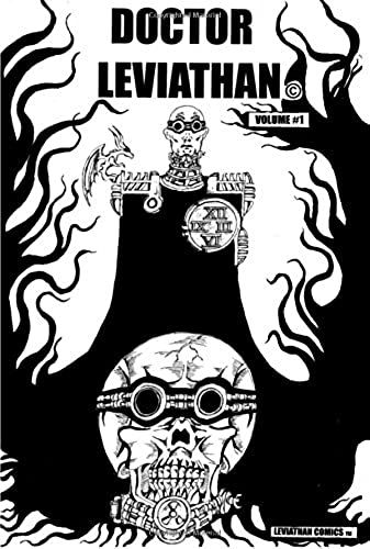 Doctor Leviathan Volume 1: Doctor Leviathan Volume 1 (Doctor Leviathan Volume One)