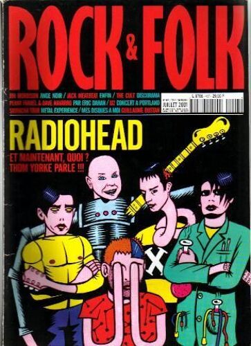 Rock & Folk N° 407 : Radiohead, Et Maintenant Quoi? Thom Yorke Parle!!!