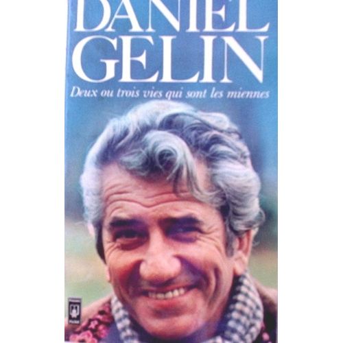 Deux Ou Trois Vies Qui Sont Les Miennes