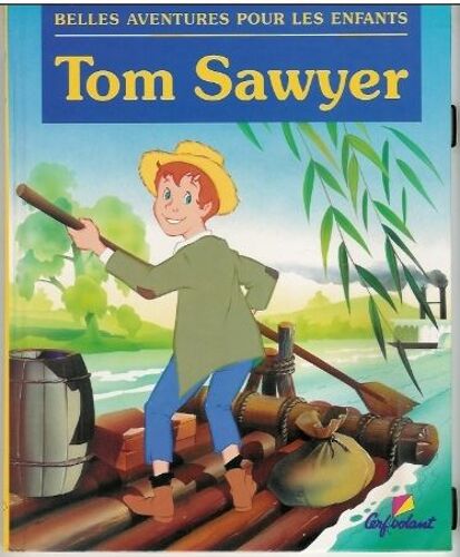 Belles Aventures : Tom Sawyer