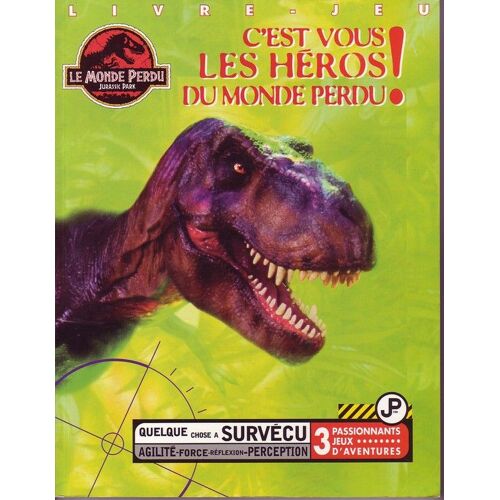 Le Monde Perdu - C'est Vous Les Héros Du Monde Perdu !