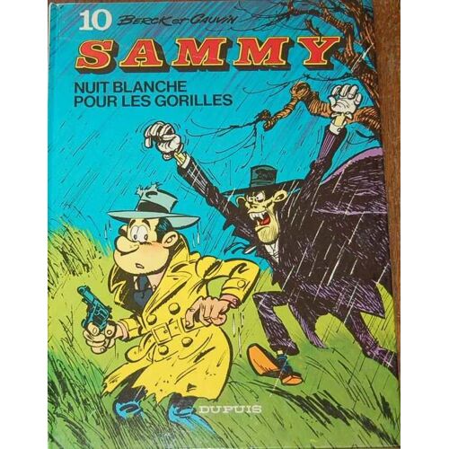 Sammy Tome 10 - Nuit Blanche Pour Les Gorilles