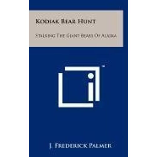 Kodiak Bear Hunt: Stalking The Giant Bears Of Alaska