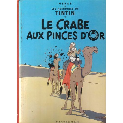 Les Aventures De Tintin, Le Crabe Aux Pinces D'or