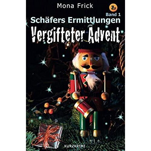 Vergifteter Advent (Schäfers Ermittlungen)
