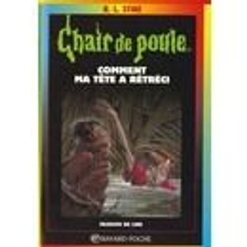 Chair De Poule : Comment Ma Tete A Retreci